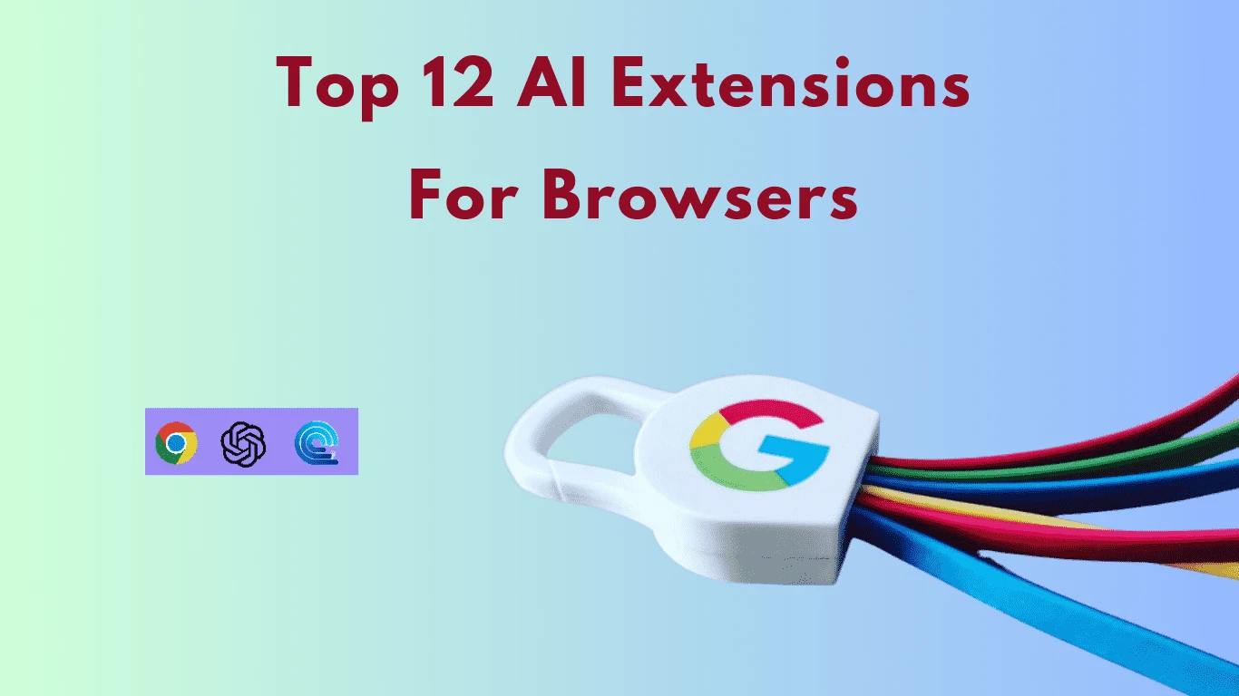 Top 12 AI Browser Extensions: Boost Productivity with AI Content Helpers, Research Tools & More | Image